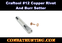 Craftool #12 Copper Rivet & Burr Setter
