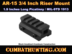 AR-15 3/4 Inch Riser Mount 1.9" Long