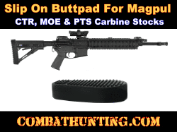 Butt Pad For Magpul CTR MOE & PTS Carbine Stocks
