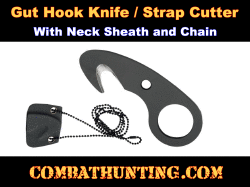 Gut Hook Knife / Strap Cutter With Neck Sheath