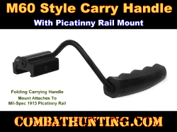 M60 Style Carry Handle For Picatinny Rail