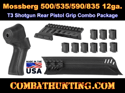 Mossberg 500/535/590/835 shotgun T3 Rear Pistol Grip Combo Package