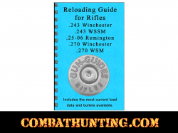 Reloading Guide Rifles .243, 25-06, and .270 Series Gun-Guides®