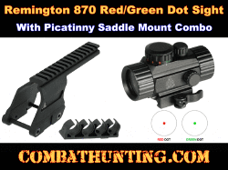 Remington 870 Red/Green Dot Sight & Picatinny Saddle Mount Combo