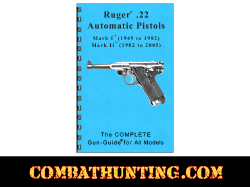 Ruger Complete Gun-Guides® 22 Automatic Pistols Manual