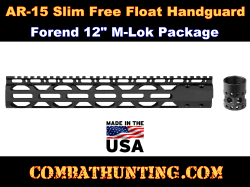 AR-15 Slim Free Float Handguard Forend 12" M-Lok Package