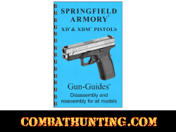 Springfield XD & XDM Pistols Disassembly & Reassembly Gun-Guides® Manual