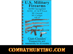U.S. Military Rifles Gun-Guides® Manual Compilation