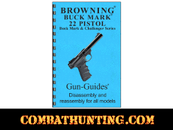 Browning Buck Mark 22 Pistol Disassembly & Reassembly Guide