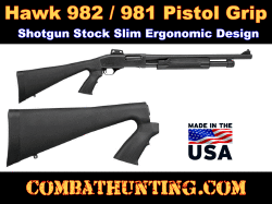 Hawk 982/981 Shotgun Pistol Grip Stock