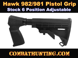 Hawk 982/981 Pistol Grip Stock Six Position Adjustable