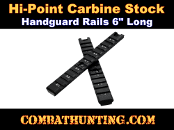 Hi Point Carbine Stock Handguard Rails 2Pc Set 6" Inches 