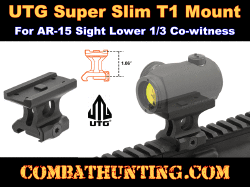 UTG Super Slim T1 Mount Lower 1/3 Co-witness AR-15