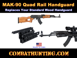 Mak-90 Quad Rail System Handguard Made In USA