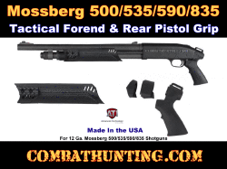 Mossberg 500/535/590/835 Pistol Grip & Tactical Forend