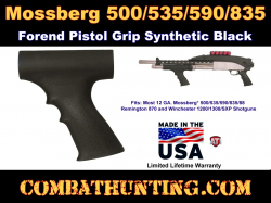 Mossberg Shotgun  500/535/590/590M/835 Forend Pistol Grip