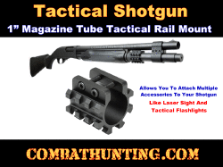 12GA Tactical Shotgun Magazine Tube Tri Rail Mount 1"