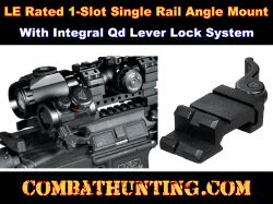 LE Rated 1-Slot Single Rail Angle Mount QD