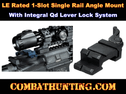LE Rated 1-Slot Single Rail Angle Mount QD Offset Picatinny Rail