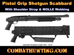 Pistol Grip Shotgun Scabbard