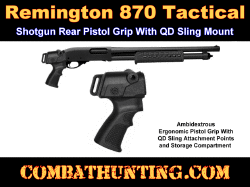 Remington 870 Tactical Rear Pistol Grip With QD Sling Mounts
