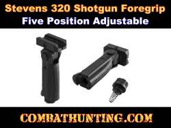 Stevens 320 Foregrip Five Position Adjustable