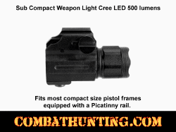 Sub Compact Weapon Light Cree LED 500 lumens