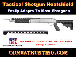 Tactical Shotgun Heatshield