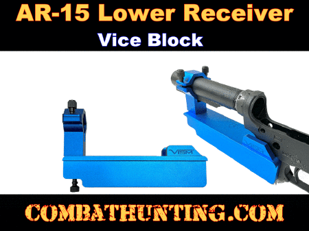 AR-15/AR10 Lower Receiver Vice Block